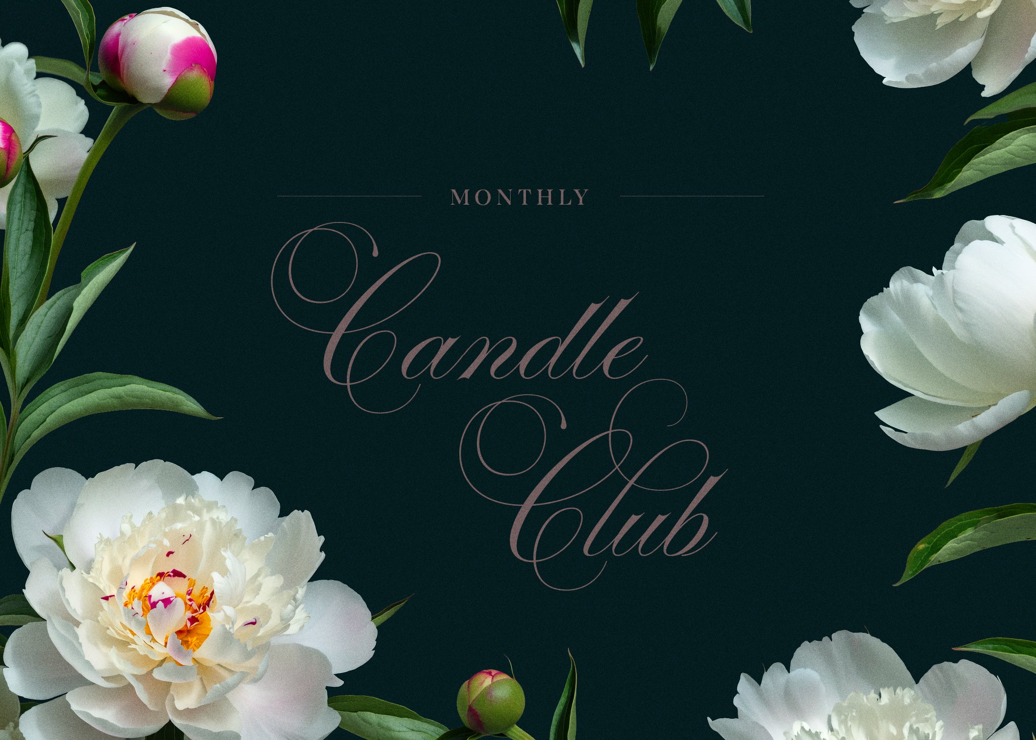 Monthly Candle Club